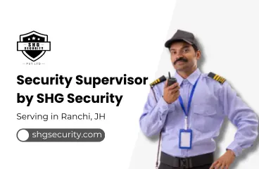 Security supervisor by SHG Security agency in Ranchi, Jharkhand.