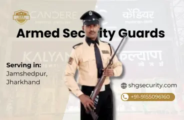 Armed Security Guards in Jamshedpur
